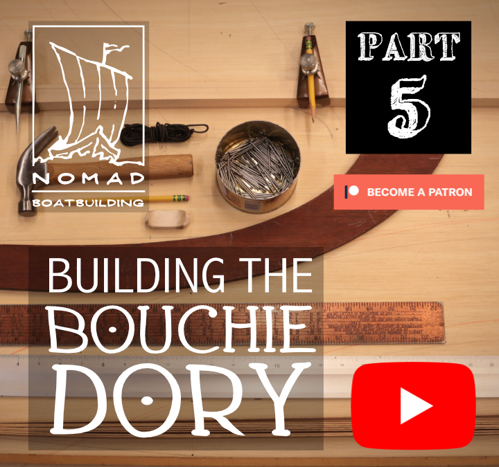 The Bouchie Dory Part 5 – Lofting Full Scale