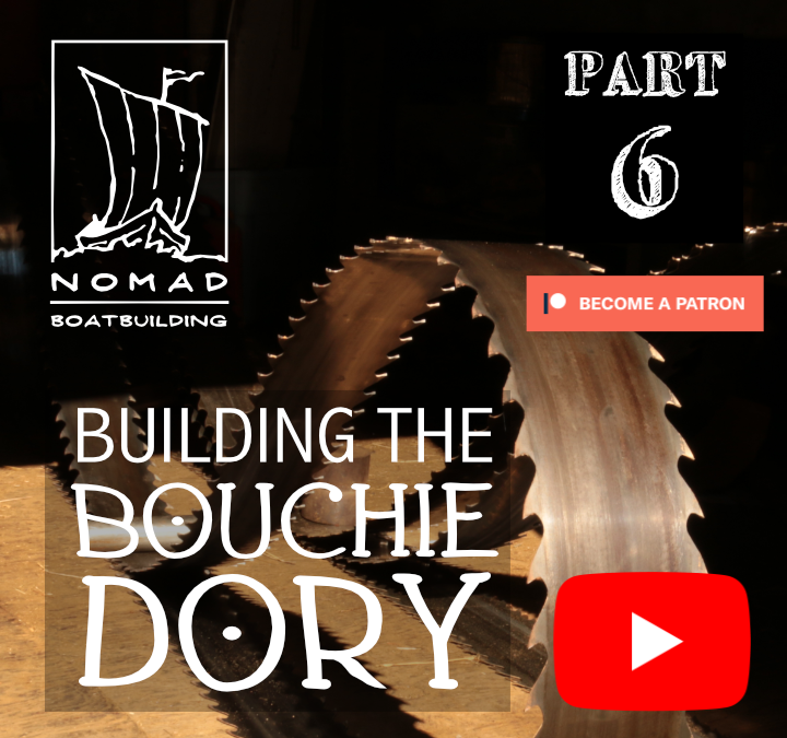 The Bouchie Dory Part 6 – Materials