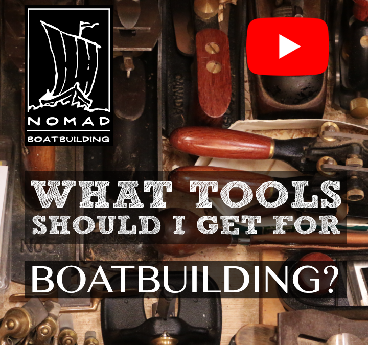 Choosing Tools for Boatbuilding