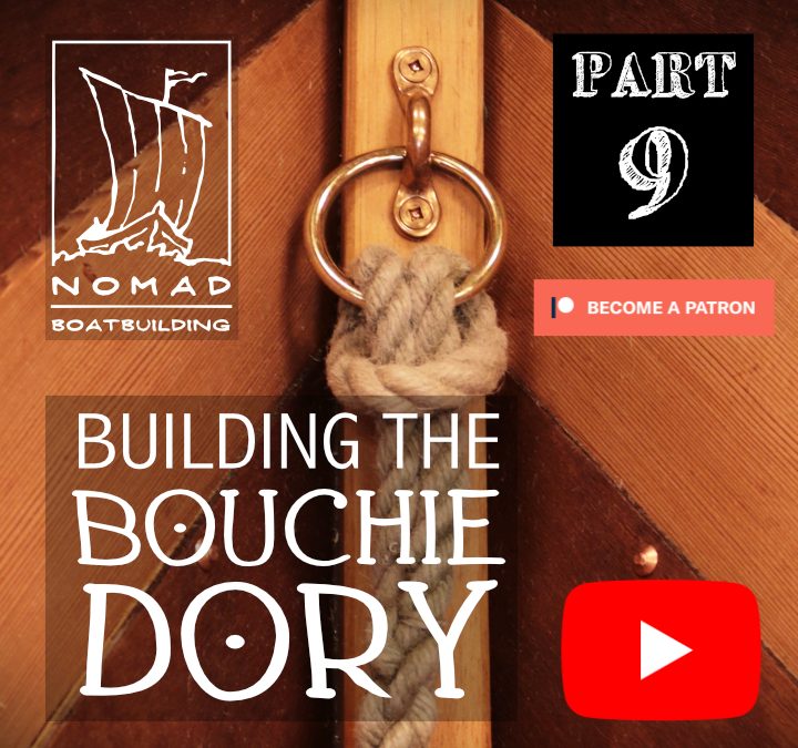 Building the Bouchie Dory Part 9 – The Stem