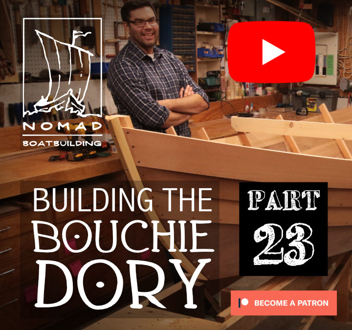 Building the Bouchie Dory Part 23 – Fixing Mistakes